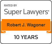 Rated By Super Lawyers | Robert J. Wagoner | 10 Years